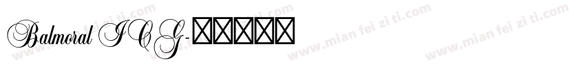 Balmoral ICG字体转换